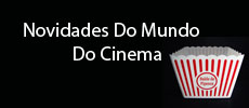 Novidades do Cinema